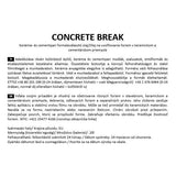 CONCRETE BREAK